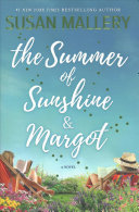 The summer of Sunshine and Margot